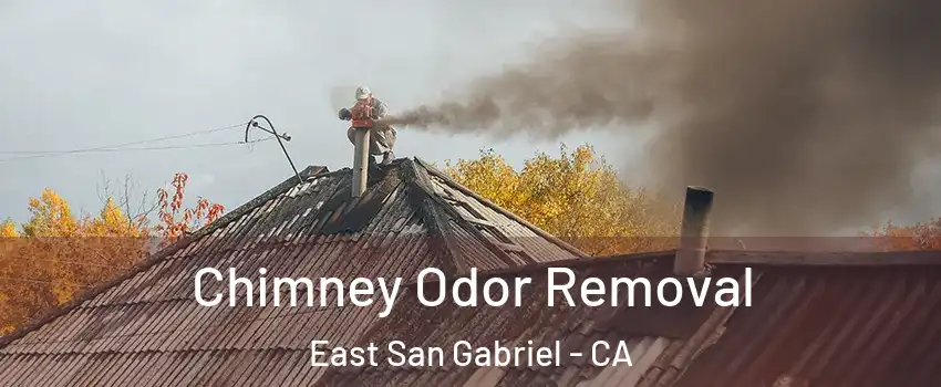  Chimney Odor Removal East San Gabriel - CA