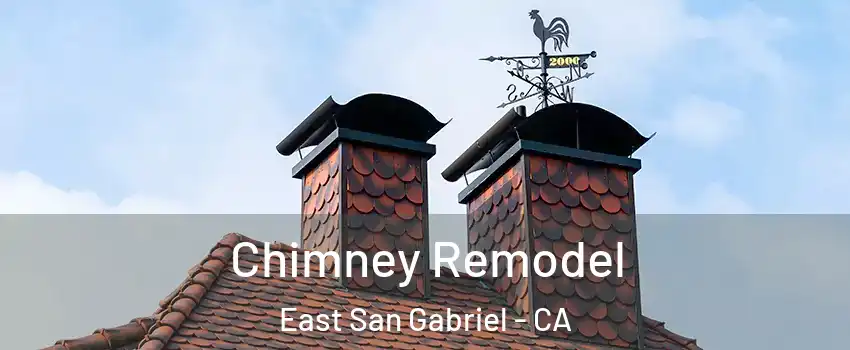 Chimney Remodel East San Gabriel - CA
