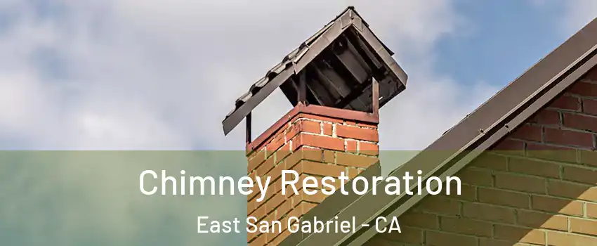 Chimney Restoration East San Gabriel - CA