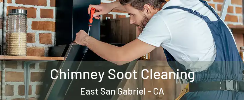  Chimney Soot Cleaning East San Gabriel - CA