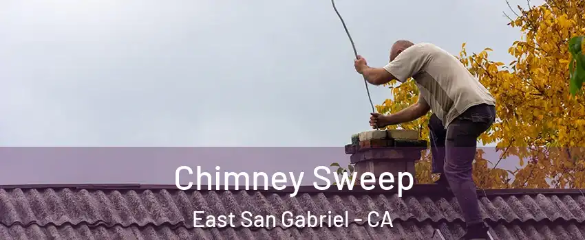  Chimney Sweep East San Gabriel - CA