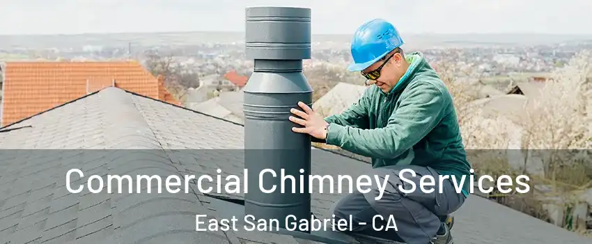  Commercial Chimney Services East San Gabriel - CA