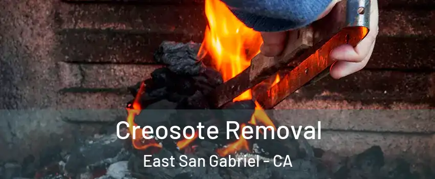  Creosote Removal East San Gabriel - CA