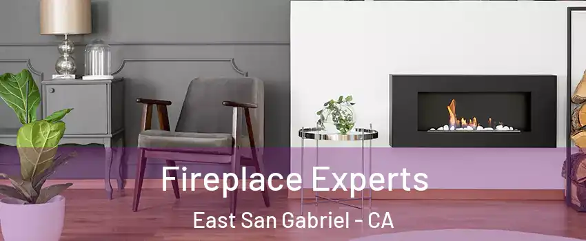  Fireplace Experts East San Gabriel - CA