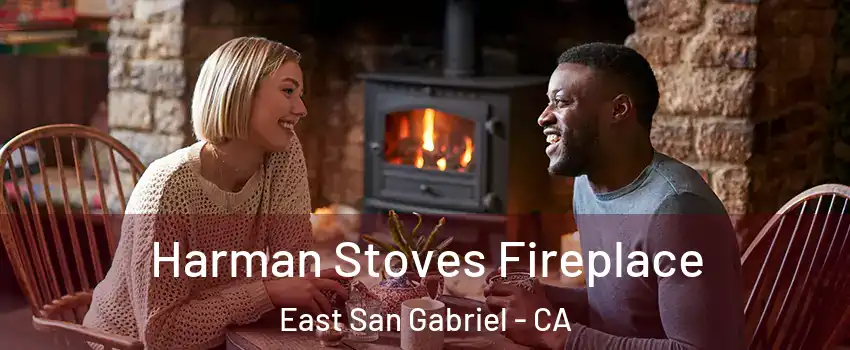  Harman Stoves Fireplace East San Gabriel - CA