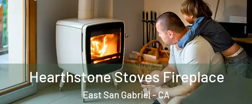  Hearthstone Stoves Fireplace East San Gabriel - CA
